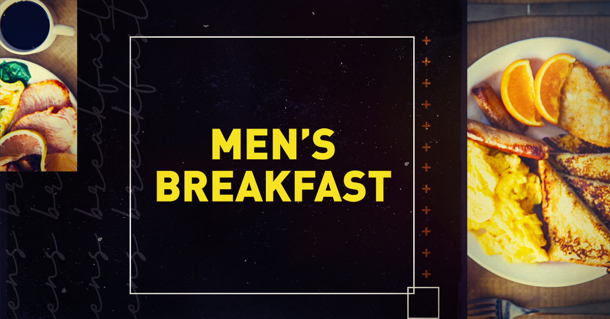 Featured image for “Men’s Breakfast: Friday, March 8, 2024”