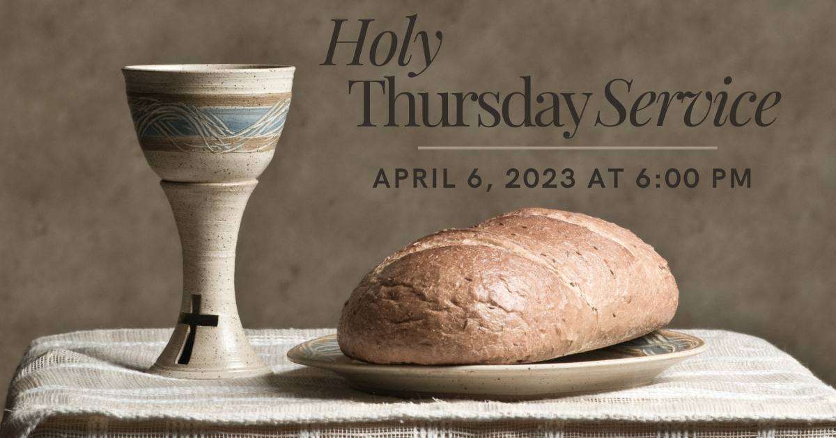 Featured image for “Holy Thursday Service”